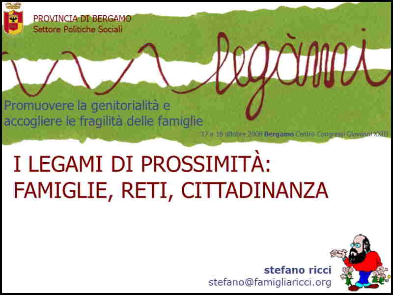 I legami di prossimità: Famiglie, Reti, Cittadinanza