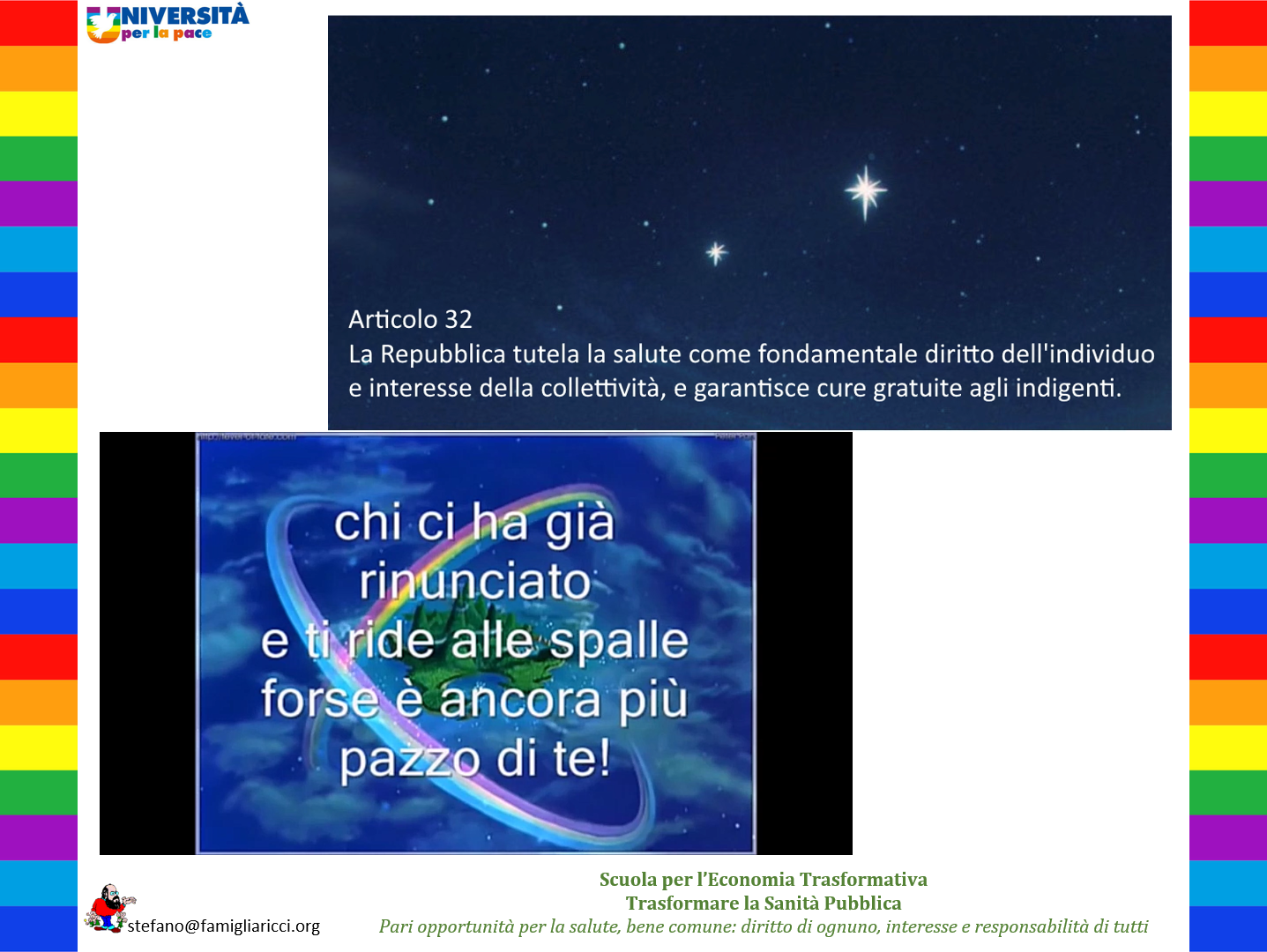 Per la salute: benessere globale e bene comune